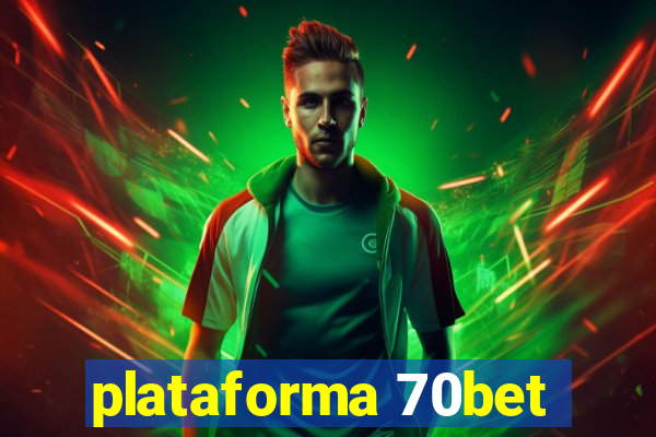 plataforma 70bet